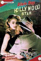 Dixie Ray: Hollywood Yıldızı izle